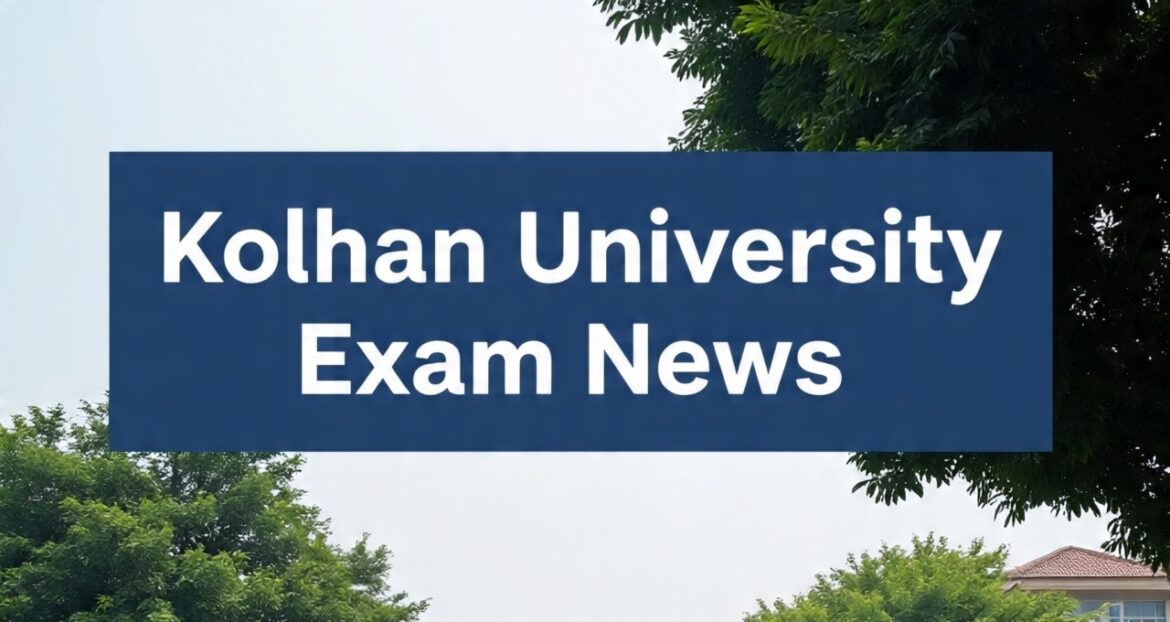 Kolhan University Backlog Exam