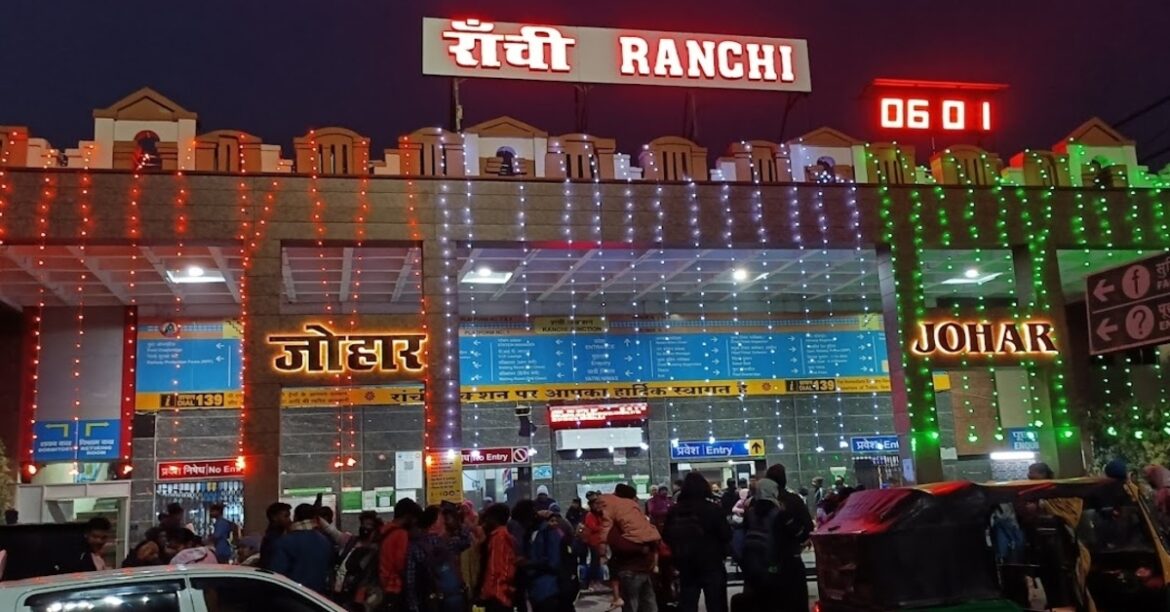 RANCHI STATION RANCHI STATION