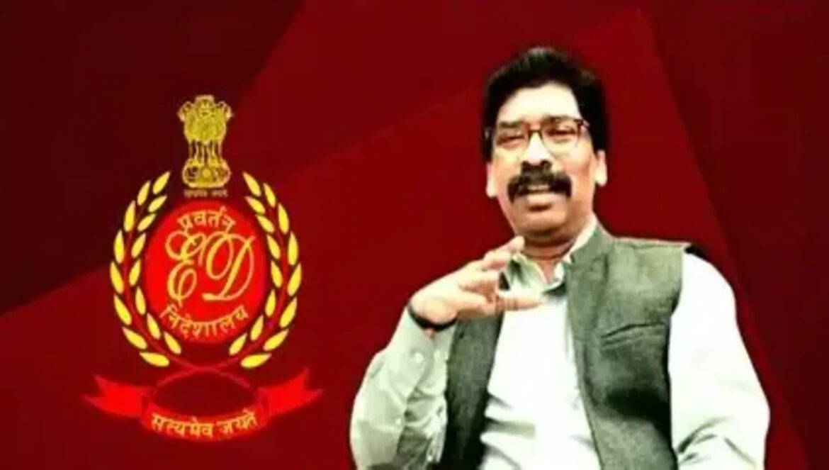 ED on CM Hemant Soren