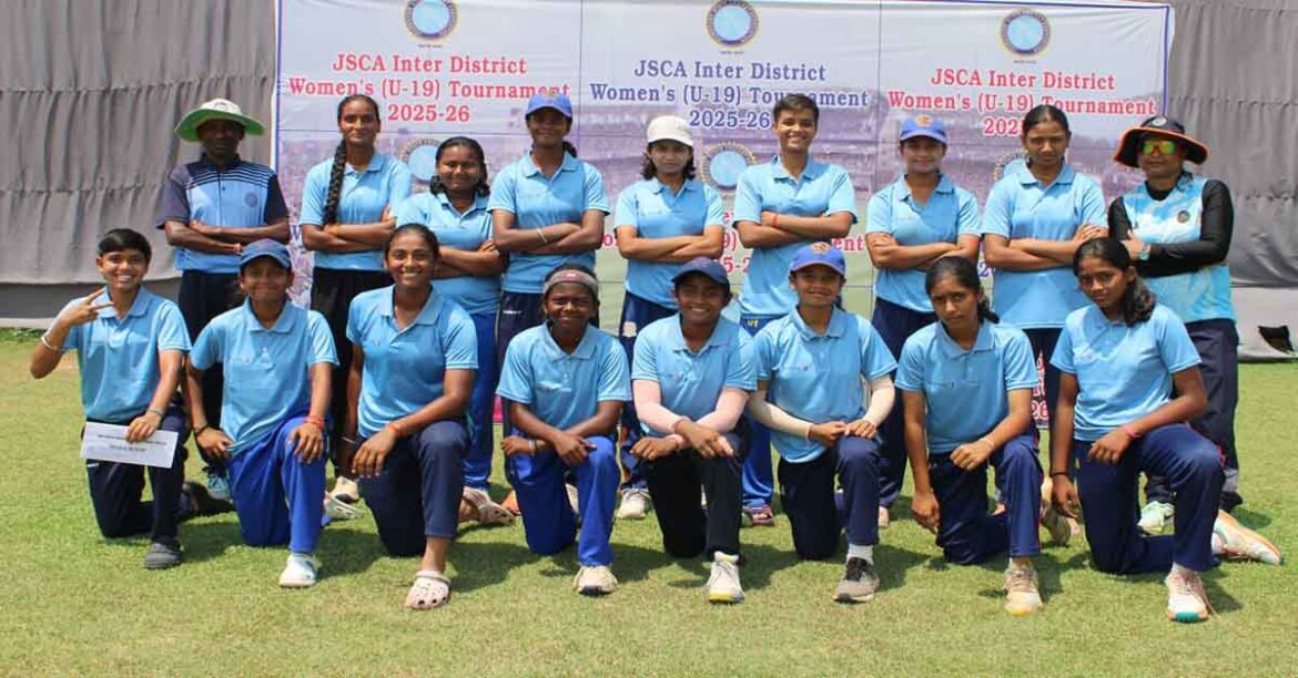 Jamshedpur and Deoghar reach Women Under-19 cricket semifinal